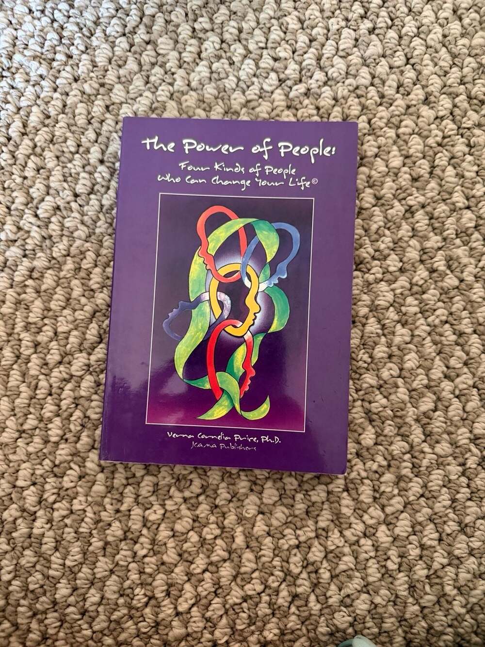 The Power of People: Four Kinds of People Who Can Change Your Life